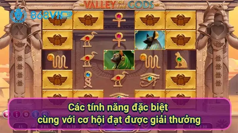 Nổ Hũ Valley Of The Gods - Trải Nghiệm Huyền Bí Từ Cổ Đại 7 cac-tinh-nang-dac-biet-cung-voi-co-hoi-dat-duoc-giai-thuong